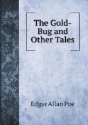 The Gold-Bug And Other Tales