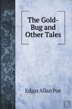 Bertrand.pt - The Gold-Bug And Other Tales