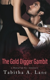 The Gold Digger Gambit