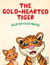 The Gold Hearted Tiger
