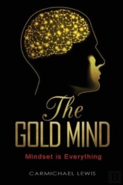Bertrand.pt - The Gold Mind : Mindset  Is Everything