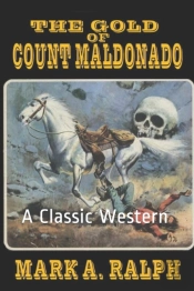 The Gold Of Count Maldonado