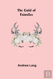 The Gold Of Fairnilee