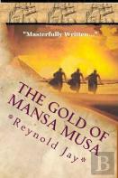 The Gold Of Mansa Musa