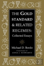 The Gold Standard And Related Regimes