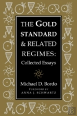Bertrand.pt - The Gold Standard And Related Regimes