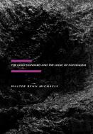 The Gold Standard And The Logic Of Naturalism