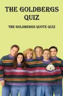 The Goldbergs Quiz