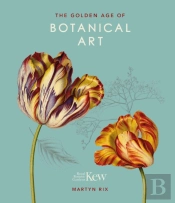 The Golden Age Of Botanical Art