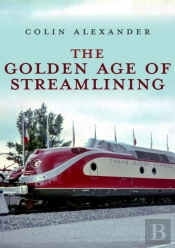The Golden Age Of Streamlining
