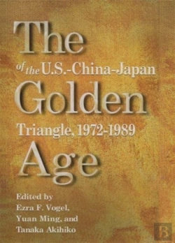 Bertrand.pt - The Golden Age Of The Us-China-Japan Triangle 1972-1989