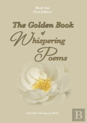 The Golden Book Of Whispering Poems