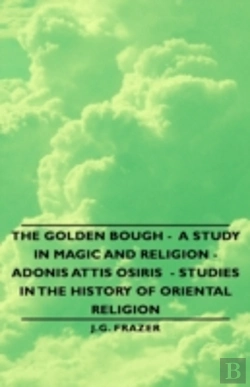 Bertrand.pt - The Golden Bough -  A Study In Magic And