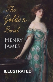 The Golden Bowl Illustrated