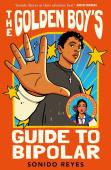The Golden Boy'S Guide To Bipolar
