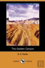 The Golden Canyon (Dodo Press)