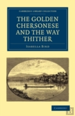 Bertrand.pt - The Golden Chersonese And The Way Thither