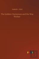 The Golden Chersonese And The Way Thither