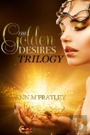 The Golden Desires Trilogy