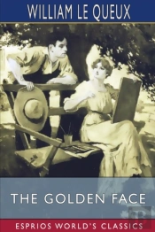 The Golden Face (Esprios Classics)