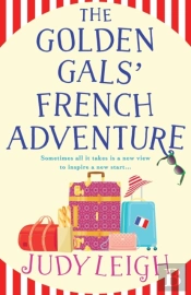 The Golden Gals' French Adventure