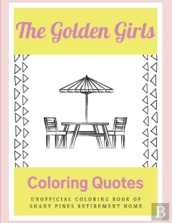 Bertrand.pt - The Golden Girls Coloring Quotes