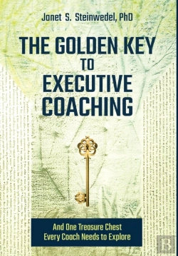 Bertrand.pt - The Golden Key To Executive Coaching...And One Treasure Chest Every Coach Needs To Explore