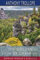 The Golden Lion Of Granpere (Esprios Classics)