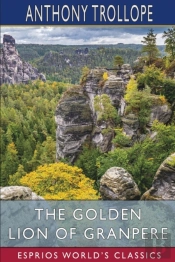 The Golden Lion Of Granpere (Esprios Classics)
