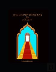 The Golden Pathway To Success