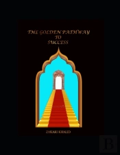 The Golden Pathway To Success