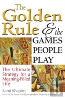 The Golden Rule And The Games People Play