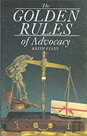 The Golden Rules Of Advocacy