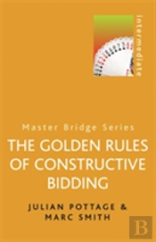 The Golden Rules Of Constructive Bidding