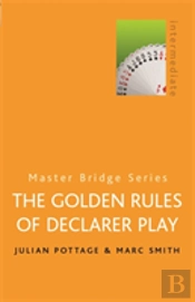 The Golden Rules Of Declarer Play