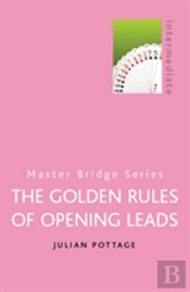 The Golden Rules Of Opening Leads