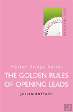 Bertrand.pt - The Golden Rules Of Opening Leads