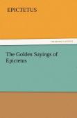 The Golden Sayings Of Epictetus