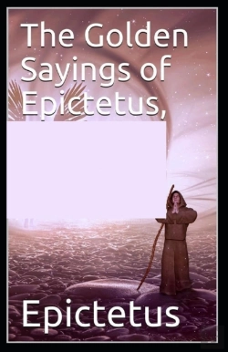 Bertrand.pt - The Golden Sayings Of Epictetus( Illustrated Edition)