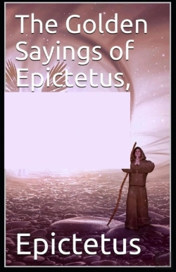 Bertrand.pt - The Golden Sayings Of Epictetus( Illustrated Edition)