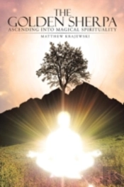 The Golden Sherpa: Ascending Into Magical Spirituality