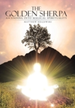 Bertrand.pt - The Golden Sherpa: Ascending Into Magical Spirituality