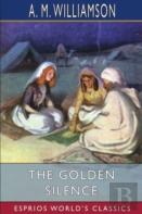 The Golden Silence (Esprios Classics)