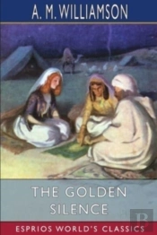 The Golden Silence (Esprios Classics)