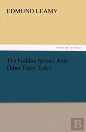 The Golden Spears And Other Fairy Tales