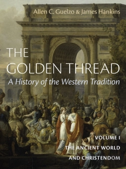 Bertrand.pt - The Golden Thread: A History Of The Western Tradition, Volume I