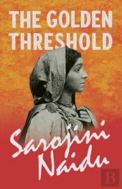The Golden Threshold - With A Chapter Fr