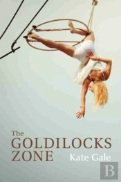 The Goldilocks Zone
