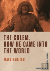 The Golem, How He Came Into The World