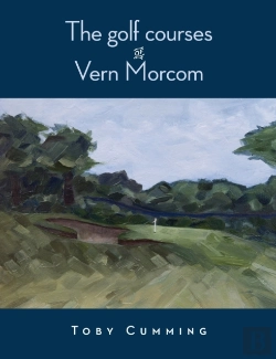 Bertrand.pt - The Golf Courses Of Vern Morcom